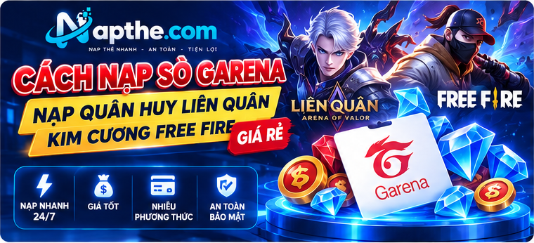 Cách nạp Sò Garena, nạp Quân Huy Liên Quân & Kim Cương Free Fire giá rẻ